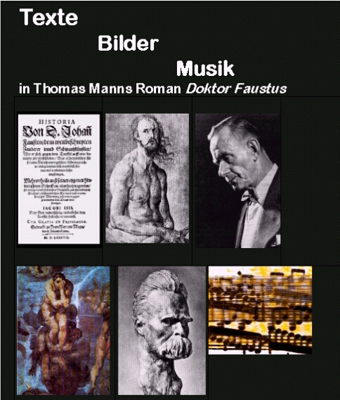 Thomas Mann "Doktor Faustus" - Texte, Bilder, Musik