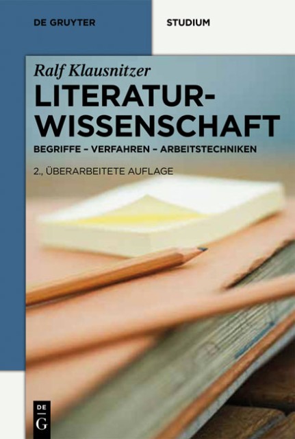 Literaturwissenschaft. Begriffe - Verfahren - Arbeitstechniken